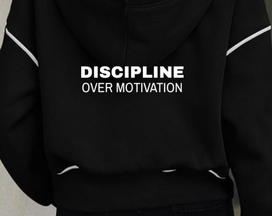 Discipline Over Motivation
